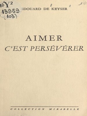 cover image of Aimer c'est persévérer
